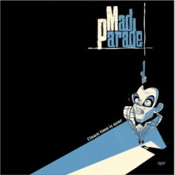 Mad Parade - Clown Time is Over