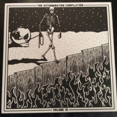 Extermination Compilation Vol 3 - v/a