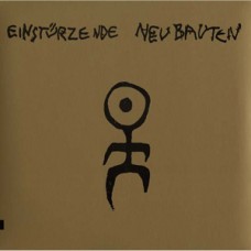 Einsturzende Neubauten - Kollaps