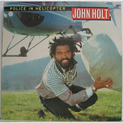 John Holt - Police in Helicopter