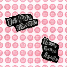 New Town Animals - Fashion Fallout/Fallin Outta Space New Town Animals - Fashion Fallout/Fallin Outta Space