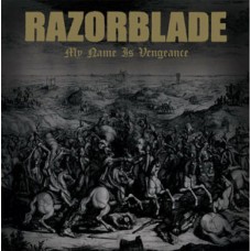 Razorblade - My Name is Vengence
