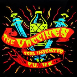 Vaccines - Fool Injekted Punk (green + poster) Vaccines - Fool Injekted Punk (green + poster)