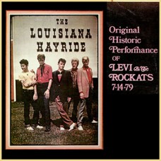 Levi and the Rockats - Original Historic Performance of Levi and the Rockats - Original Historic Performance of