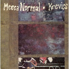 Mecca Normal/Kreviss - split