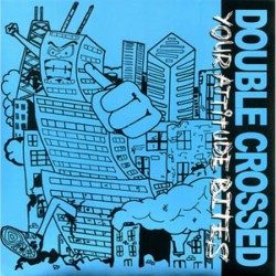 Double Crossed - Your Attitude Bites (gold wax)