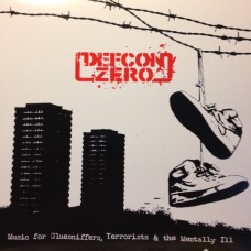 Defcon Zero - Music for Gluesniffers, Terrorists, ...