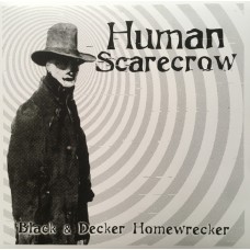 Human Scarecrow - Black & Decker Homewrecker