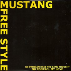 Mustang (Crude/Etae) - Free Style