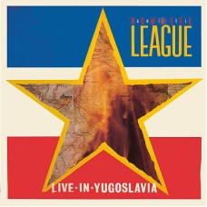 Anti Nowhere League - Live in Yugoslovia