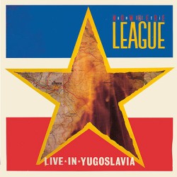 Anti Nowhere League - Live in Yugoslovia