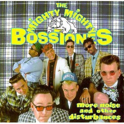 Mighty Mighty Bosstones - More Noise & Other Disturbances