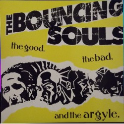 Bouncing Souls - The Good, The Bad and the Argyle