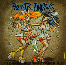 Frantic Flintstones - Freaked Out & Psyched Out