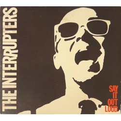 Interrupters - Say It Out Loud