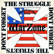 Warzone - Dont Forget the Struggle