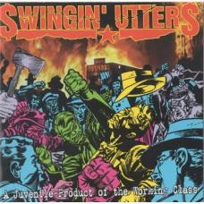 Swingin Utters - A Juvenile Product of..