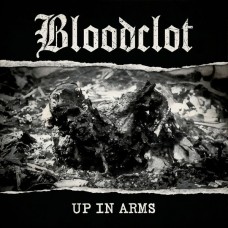 Bloodclot (Cro-Mags) - Up in Arms