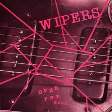 Wipers - Over the Edge