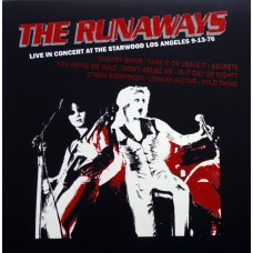 Runaways - Live in Concert at The Starwood 1976