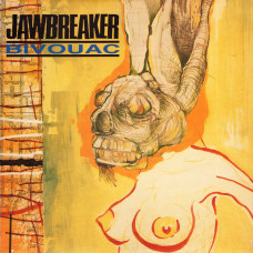Jawbreaker - Bivouc