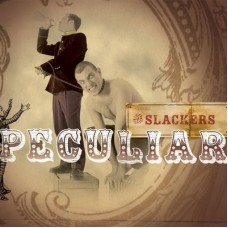 Slackers - Peculiar (+7"")