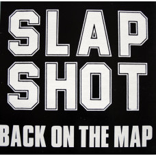 Slapshot - Back on the Map