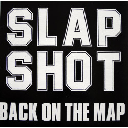 Slapshot - Back on the Map