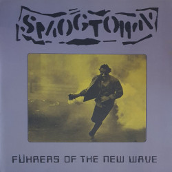 Smogtown - Fuherers of the New Wave