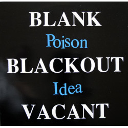 Poison Idea - Blank Blackout Vacant