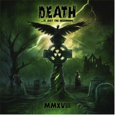 Death - ...Is Just the Beginning