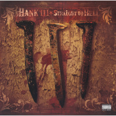 Hank III - Straight to Hell