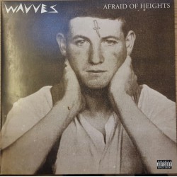 Wavves - Afraid of Heights