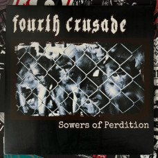 Fourth Crusade - Sowers of Perdition