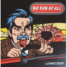 No Fun at All - Lowrider