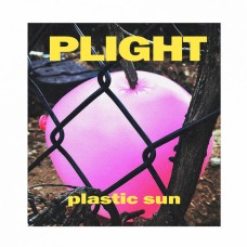 Plight - Plastic Sun
