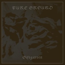 Pure Ground - Giftgarten