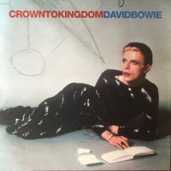 David Bowie - Crown to Kingdom