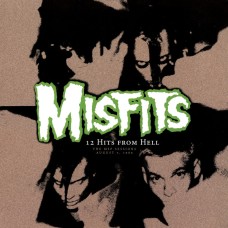 Misfits - 12 Hits From Hell: MSP Sessions 1980