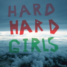 Hard Girls - Hard