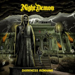 Night Demon - Darknes Remains