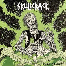 Skullcrack - Turn to Dust