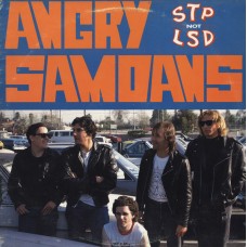 Angry Samoans - STP Not LSD