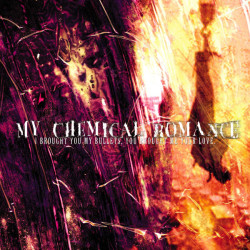 My Chemical Romance - I Brought You My Bullets My Chemical Romance - I Brought You My Bullets