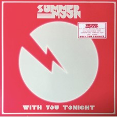 Summer Moon - With You Tonight