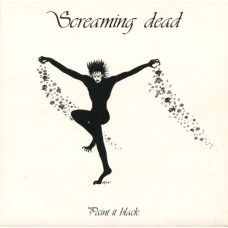Screaming Dead - Paint it Black Screaming Dead - Paint it Black