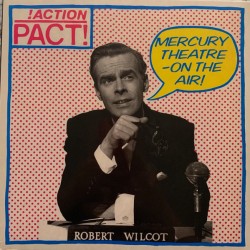 Action Pact - Mecury Theatre - On The Air