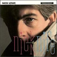 Nick Lowe - Nick the Knife