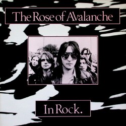 Rose of Avalanche - In Rock