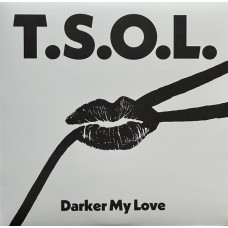 TSOL - Darker My Love PINK